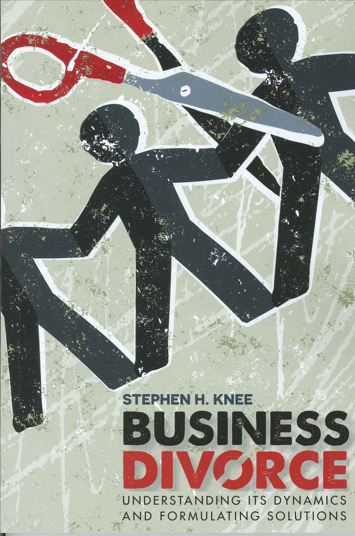 Business Divorce: Understanding Its Dynamics and Formulating Solutions